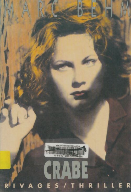Livrenpoche : Crabe - Marc Behm - Livre