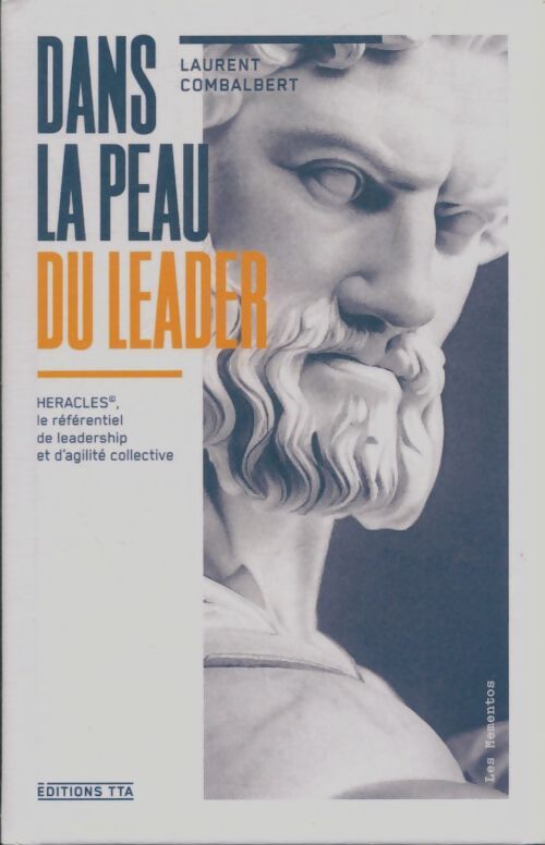 Livrenpoche : Dans la peau du leader  - Laurent Combalbert - Livre