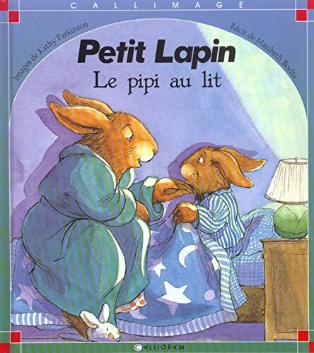 Livrenpoche : Petit lapin : Le pipi au lit - Maribeth Boelts - Livre