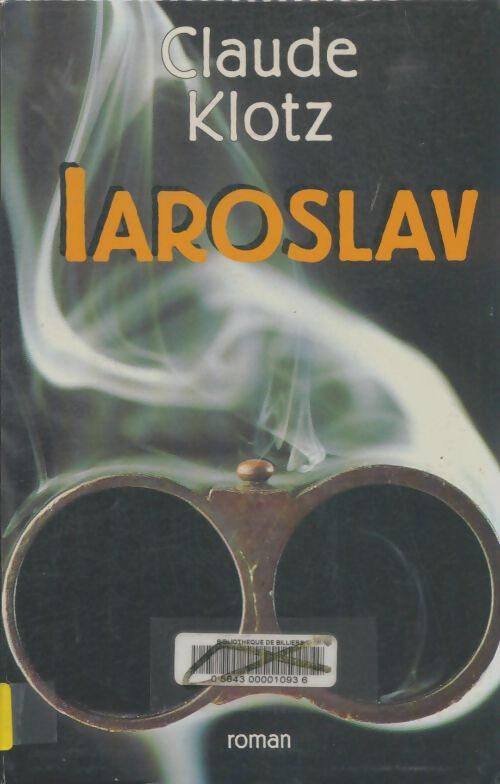 Livrenpoche : Iaroslav - Claude Klotz - Livre