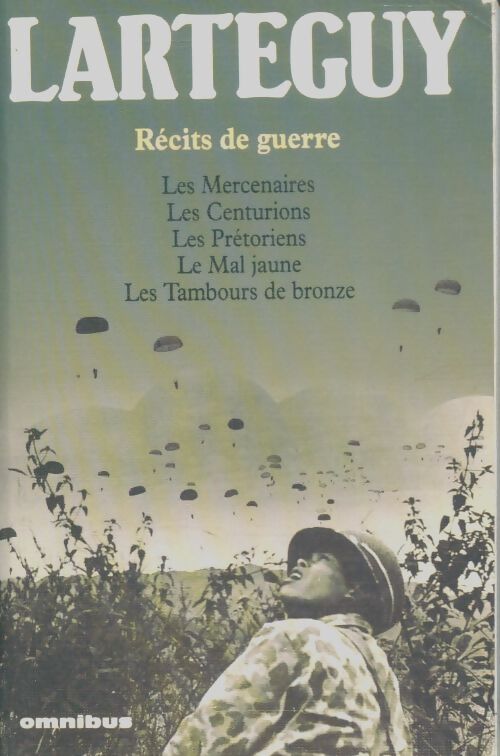 Livrenpoche : Les mercenaires / Les centurions / Les prétoriens / ... - Jean Lartéguy - Livre