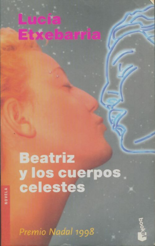 Livrenpoche : Beatriz y los cuerpos celestes - Lucìa Etxebarrìa - Livre