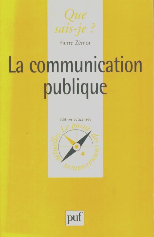 Livrenpoche : La communication publique - Pierre Zémor - Livre