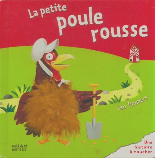 Livrenpoche : La petite poule rousse - Leo Timmers - Livre