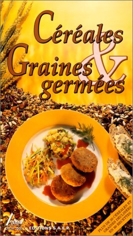 Livrenpoche : Céréales et graines germées - Jennie Smith - Livre