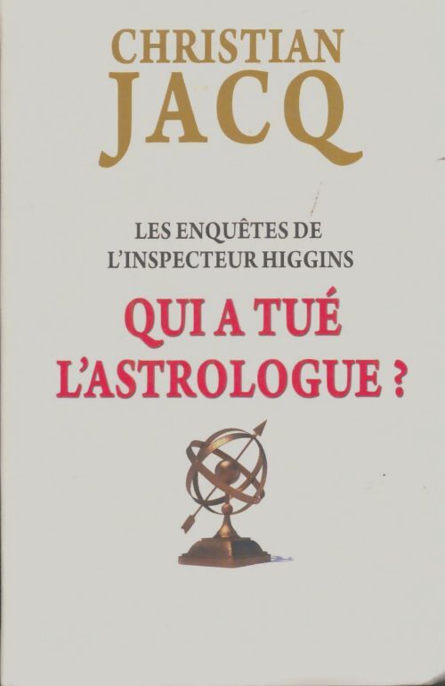 Livrenpoche : Qui a tué l'astrologue? - Christian Jacq - Livre