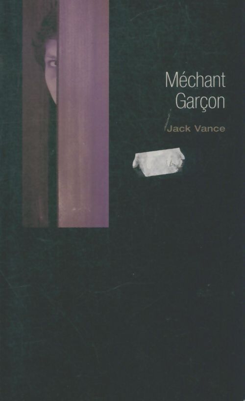 Livrenpoche : Méchant garçon - Jack Vance - Livre