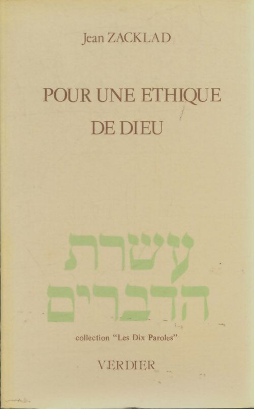 Livrenpoche : Pour une éthique de Dieu - Jean Zacklad - Livre