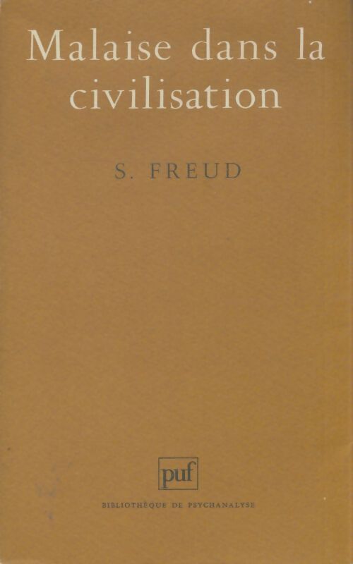 Malaise dans la civilisation - Sigmund Freud - Livre
