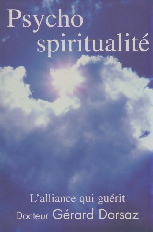 Livrenpoche : Psycho spiritualité - Gérard Dorsaz - Livre