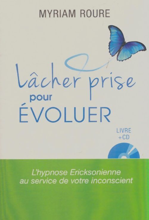 Livrenpoche : Lacher prise pour evoluer - Myriam Roure - Livre