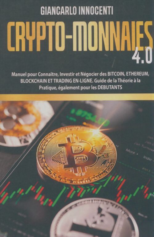 Livrenpoche : Crypto-monnaies 4. 0  - Giancarlo Innocenti - Livre