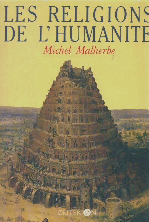 Livrenpoche : Les religions de l'humanité - Michel Malherbe - Livre