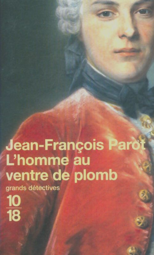 Livrenpoche : L'homme au ventre de plomb - Jean-François Parot - Livre