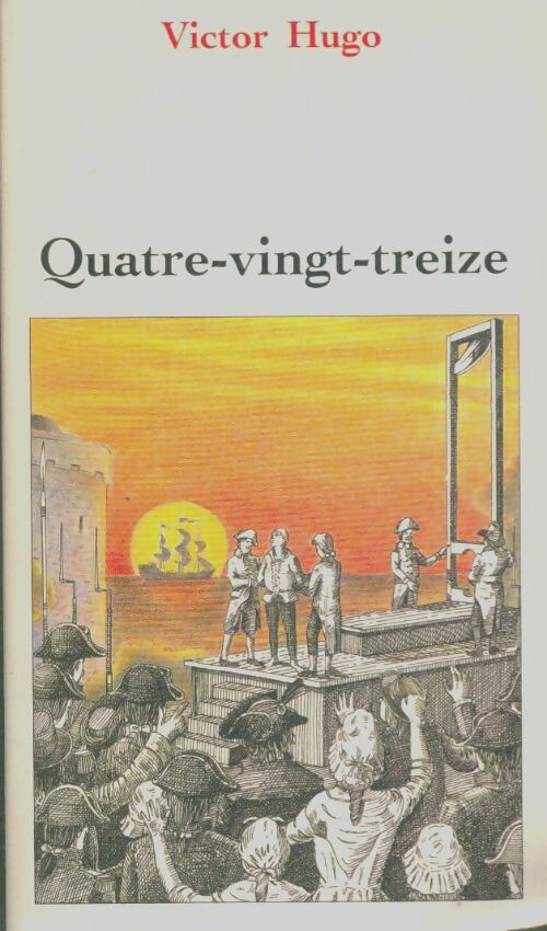 Livrenpoche : Quatre-Vingt-treize - Victor Hugo - Livre