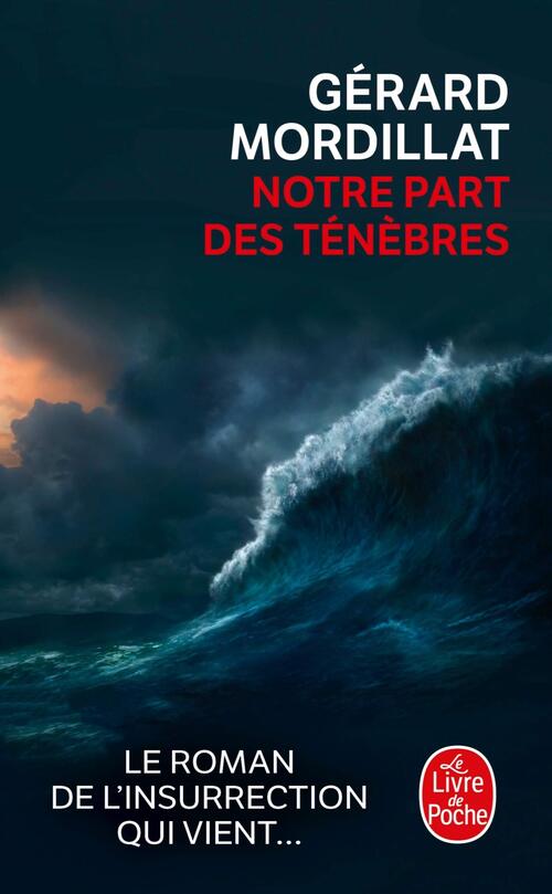 Livrenpoche : Notre part des ténèbres - Gérard Mordillat - Livre