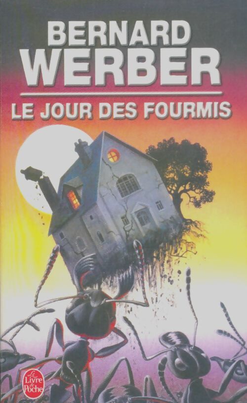 Livrenpoche : Le jour des fourmis - Bernard Werber - Livre
