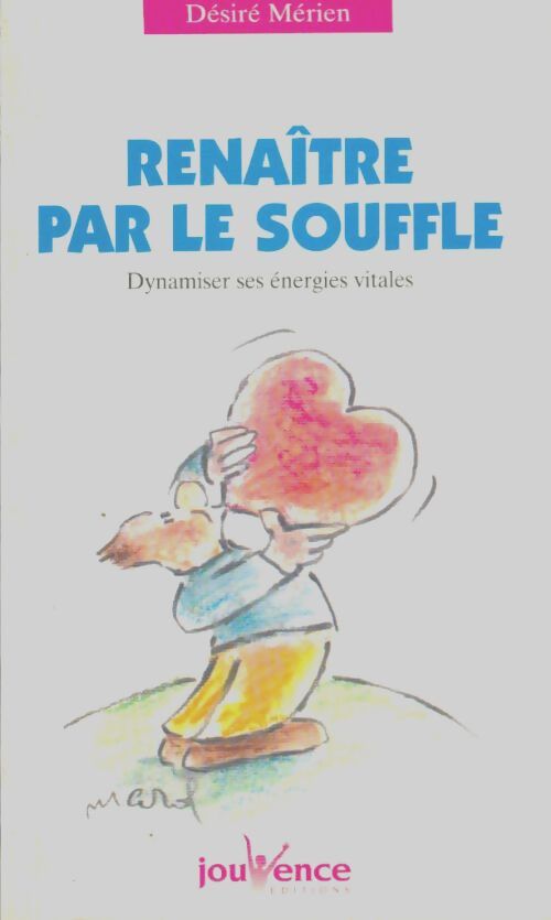 Livrenpoche : Renaître par le souffle - Désiré Mérien - Livre