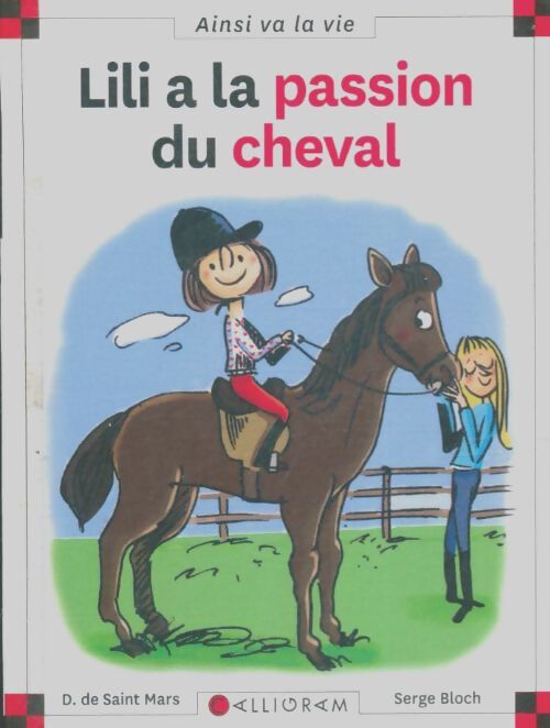 Livrenpoche : Lili a la passion du cheval - Dominique De Saint Mars - Livre