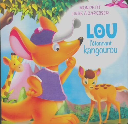 Livrenpoche : Lou l'étonnanr kangourou - Xxx - Livre