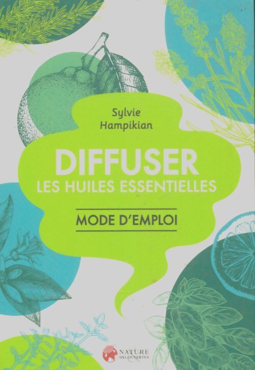 Livrenpoche : Diffuser les huiles essentielles - Sylvie Hampikian - Livre