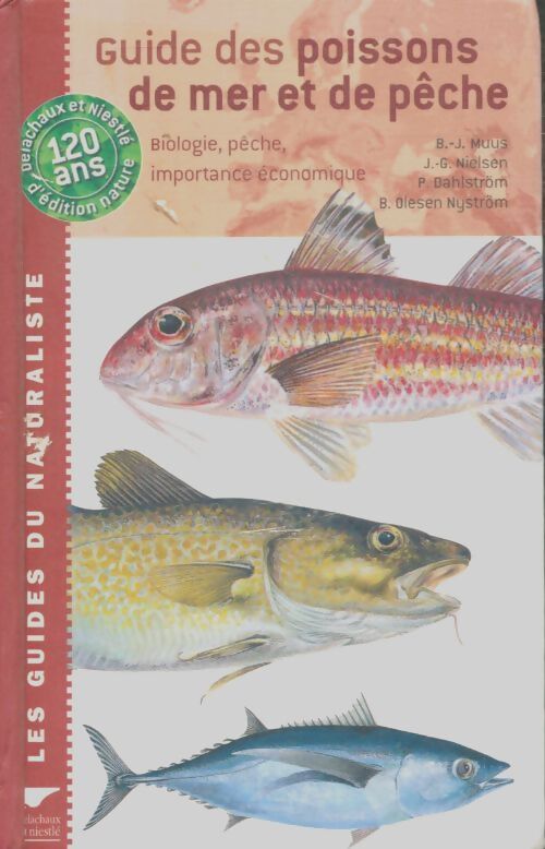 Livrenpoche : Guide des poissons de mer et de pêche - Bent J. Muus - Livre