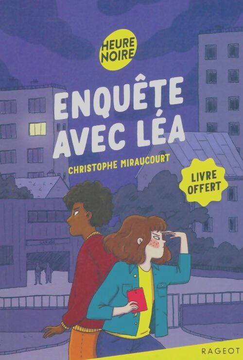 Livrenpoche : Enquête avec Léa - Christophe Miraucourt - Livre