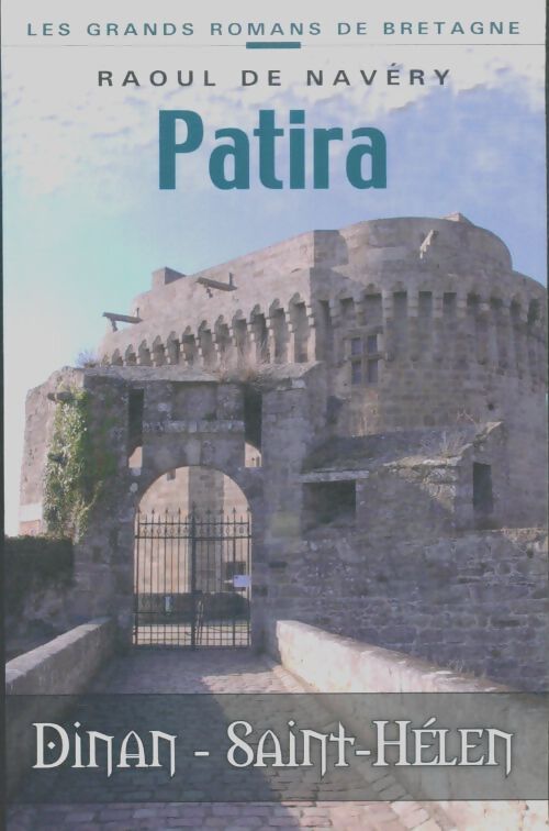 Livrenpoche : Patira - Raoul De Navery - Livre