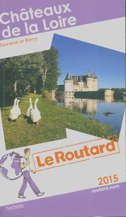 Livrenpoche : Châteaux de la Loire 2015 - Collectif - Livre