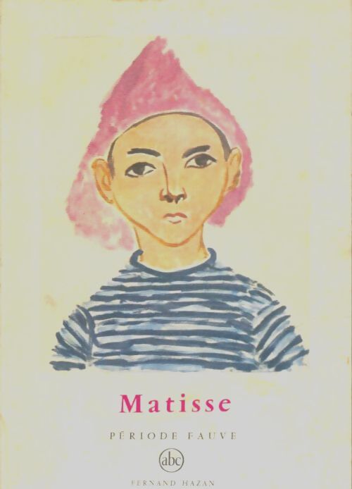 Livrenpoche : Matisse période fauve - Xxx - Livre