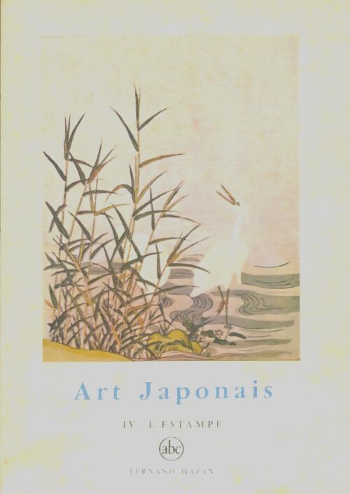 Livrenpoche : Art japonais Tome IV : L'estampe - Xxx - Livre