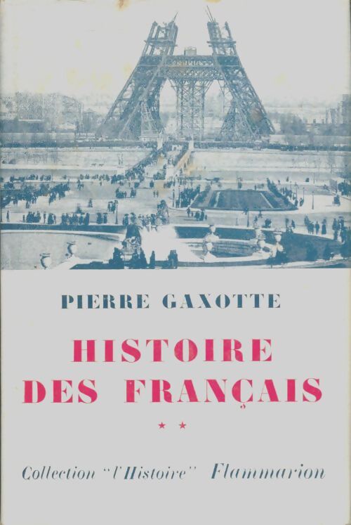 Livrenpoche : Histoire des français Tome II - Pierre Gaxotte - Livre