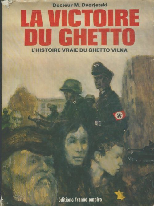 Livrenpoche : La victoire du ghetto - Marc Dvorjetski - Livre