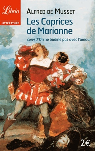 Livrenpoche : Les caprices de Marianne - Alfred De Musset - Livre