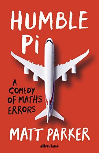 Livrenpoche : Humble pi  - Matt Parker - Livre