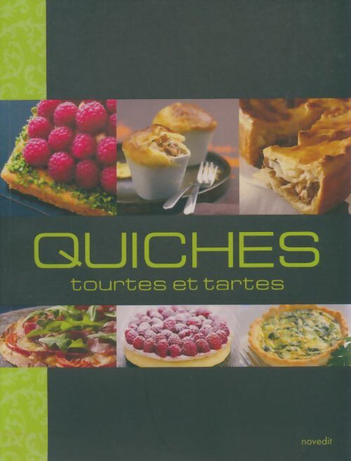 Livrenpoche : Quiches, tourtes et tartes - Collectif - Livre