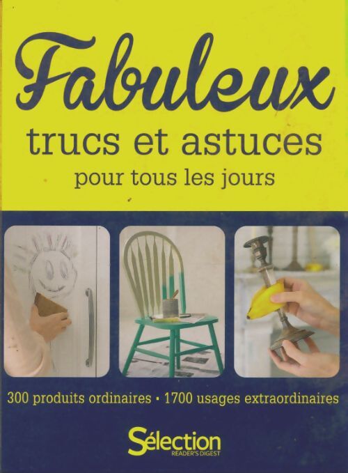Livrenpoche : Fabuleux trucs et astuces pour tous les jours - Collectif - Livre