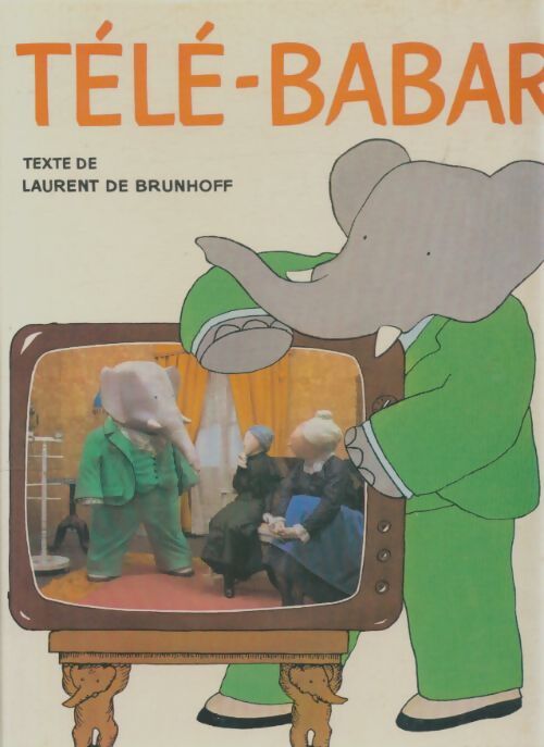 Livrenpoche : Tété-Babar - Laurent De Brunhoff - Livre