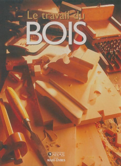 Livrenpoche : Atlas pratique du bois - Collectif - Livre