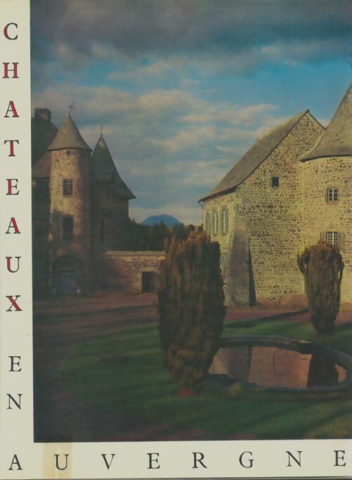 Livrenpoche : Châteaux en Auvergne - Henri Pourrat - Livre