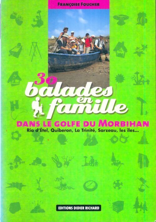 Livrenpoche : 30 balades en famille autour du Golfe du Morbihan - Françoise Foucher - Livre