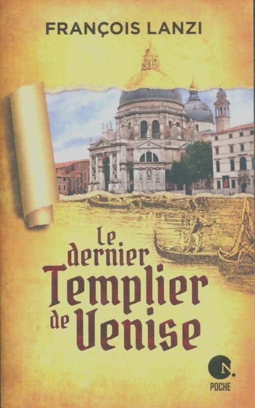 Livrenpoche : Le dernier templier de Venise - François Lanzi - Livre