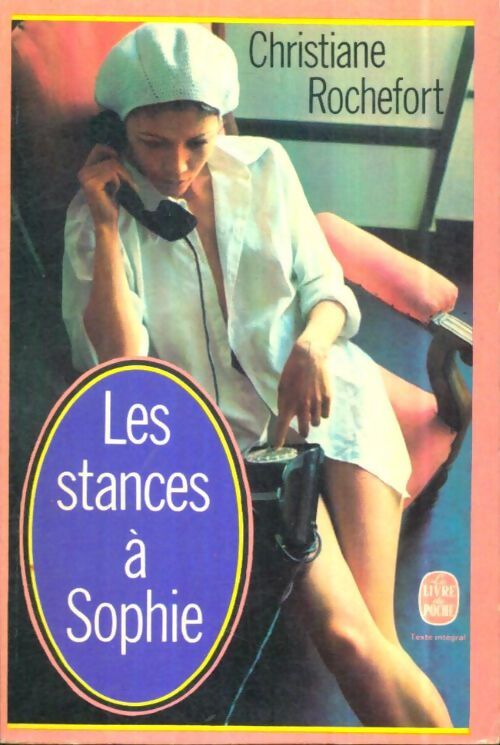 Livrenpoche : Les stances à Sophie - Christiane Rochefort - Livre