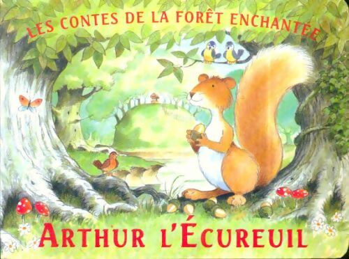 Livrenpoche : Arthur l'écureuil - Collectif - Livre