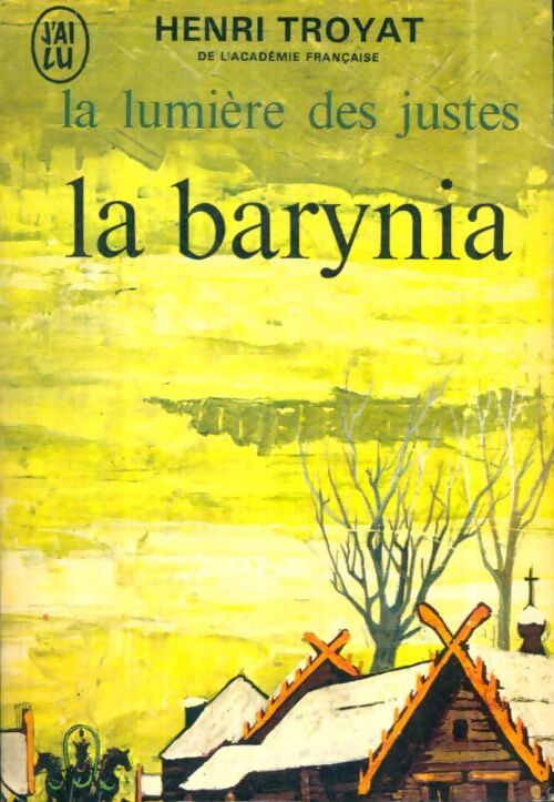 Livrenpoche : La lumière des justes Tome Ii : La barynia - Henri Troyat - Livre