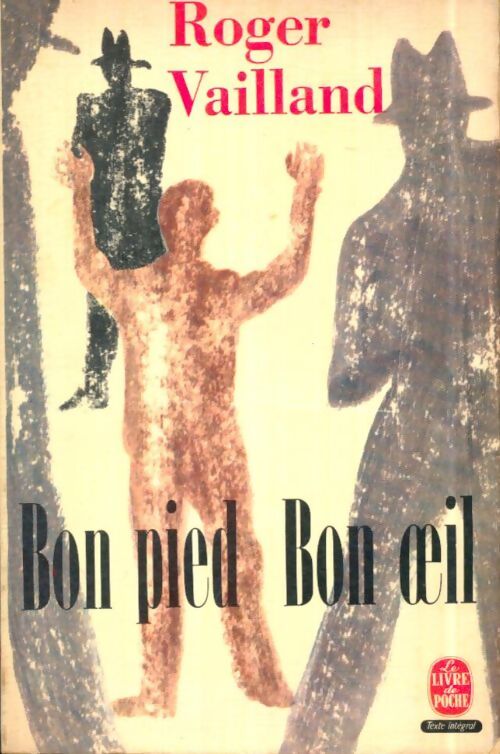 Livrenpoche : Bon pied bon oeil - Roger Vailland - Livre