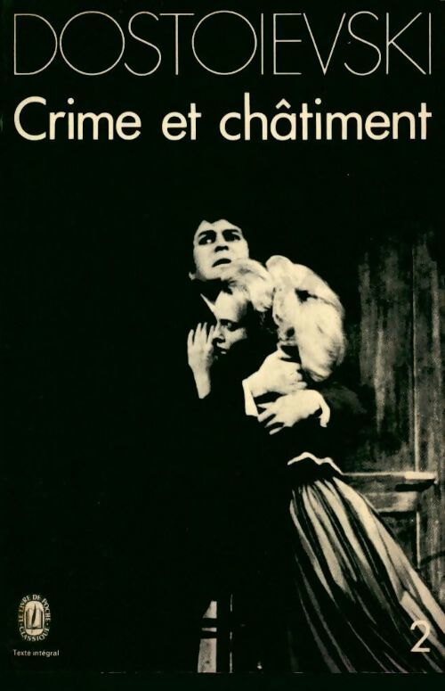 Livrenpoche : Crime et châtiment Tome II / Journal de Raskolnikov - Fedor Dostoïevski - Livre