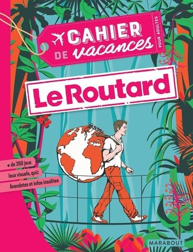 Livrenpoche : Cahier de vacances - Le Routard - Philippe Gloagen - Livre