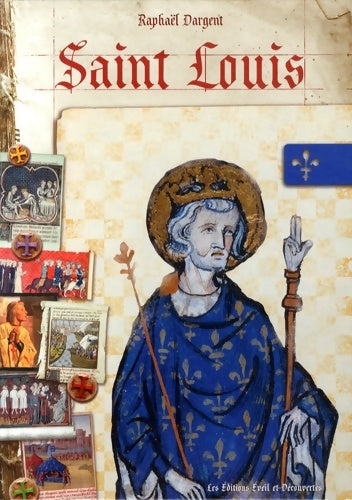 Livrenpoche : Saint Louis - Raphaël Dargent; Florent Vincent - Livre