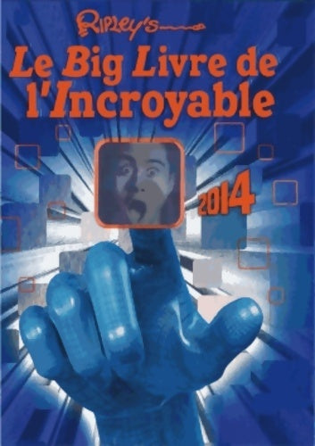 Livrenpoche : Le big livre de l'incroyable - Ripley's - Livre
